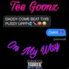 Tee Goonz - On My Way - Single